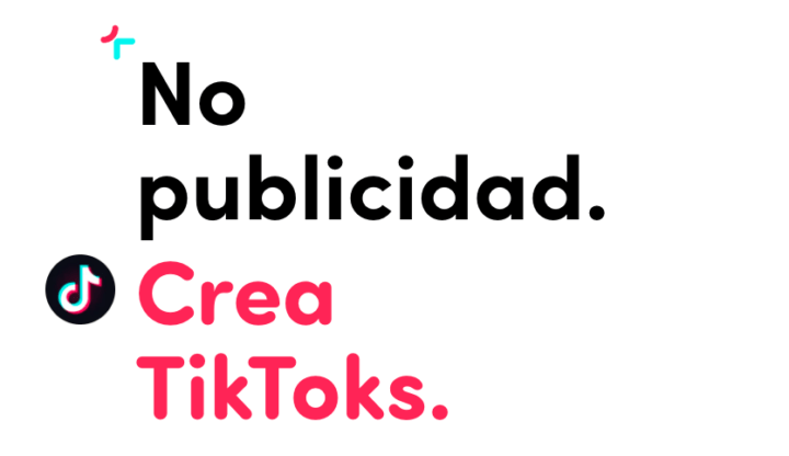 Anunciarse en Tik Tok - imagen de la web de la app en la que puede leerse " No publicdad. Crea Tiktoks"